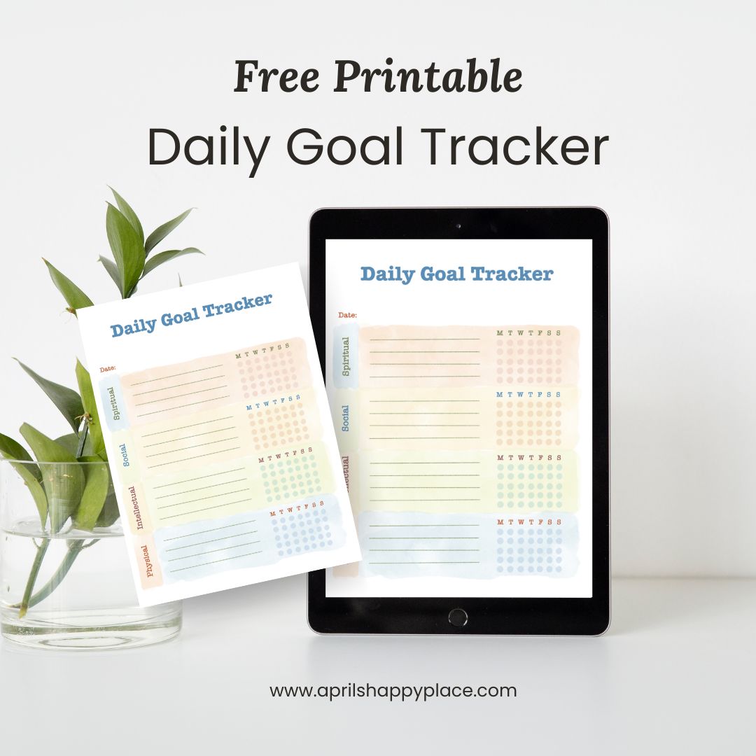 Realistic Goal Setting & a Free Printable Daily Goal Tracker
